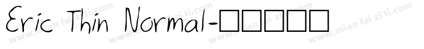 Eric Thin Normal字体转换